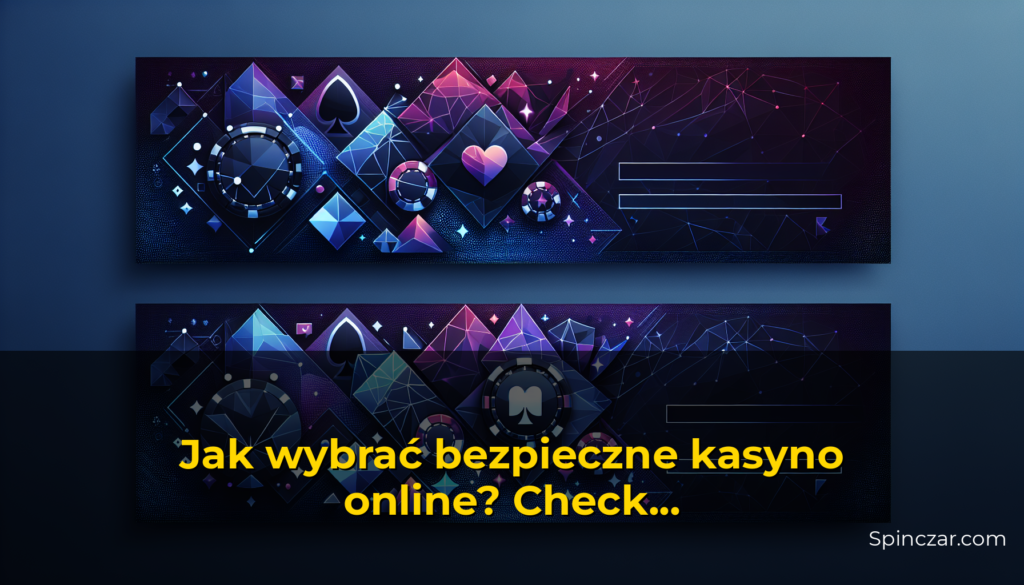 Jak wybrać bezpieczne kasyno online? Checklist eksperta na 2026 — Spinczar.com
