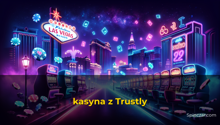 kasyna z Trustly — Spinczar.com