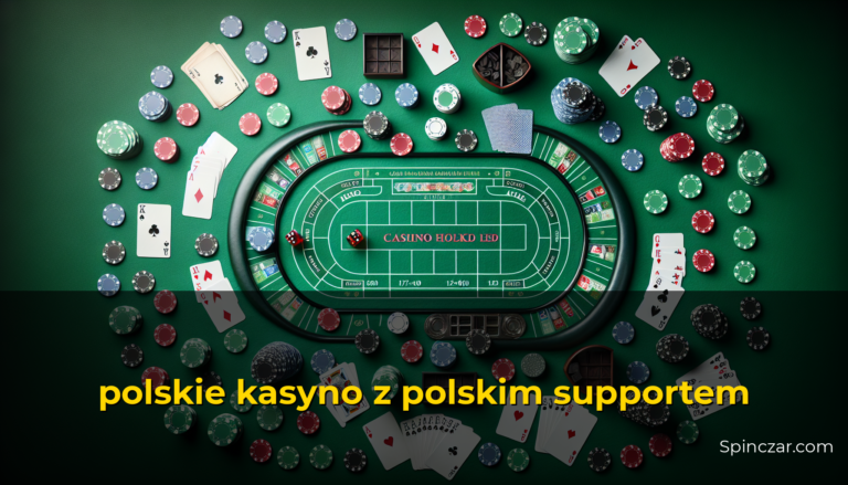 polskie kasyno z polskim supportem — Spinczar.com