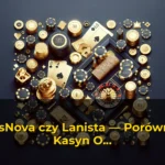 VegasNova czy Lanista — Porównanie Kasyn Online 2026: BLIK vs Kryptowaluty, Bonusy i Czas Wypłat — Spinczar.com