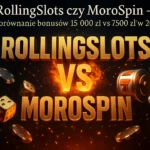 RollingSlots czy MoroSpin — porównanie bonusów 15 000 zł vs 7500 zł w 2026 — Spinczar